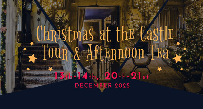 Christmas at the Castle Tour & Afternoon Tea